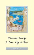 Alexander Crowley - A New King in Town by Don Barr