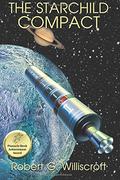 The Starchild Compact by Robert G. Williscroft