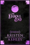 The Dawn of the End by Kristen Ashley