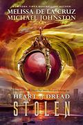 Stolen (Heart of Dread #2) by Michael Johnston