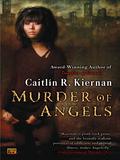 Murder of Angels by Caitlín R. Kiernan