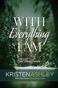 With Everything I Am by Kristen Ashley