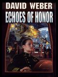 Echoes of Honor by David Weber