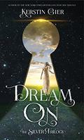 Dream On (Silber #2) by Kerstin Gier