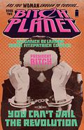 Bitch Planet, Vol. 2: President Bitch (Bitch Planet Collected Editions #2) by Taki Soma