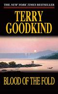 Blood of the Fold by Terry Goodkind