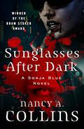 Sunglasses After Dark by Nancy A. Collins