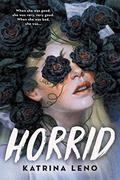 Horrid by Katrina Leno