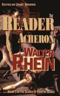 The Reader of Acheron (Slaves of Erafor #1) by Walter Rhein