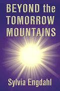 Beyond the Tomorrow Mountains (Children of the Star #2) by Sylvia Engdahl