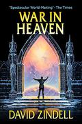 War in Heaven by David Zindell