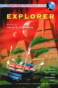 Explorer (Tales from the Wonder Zone #2) by Derwin Mak