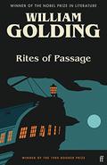 Rites of Passage (To the Ends of the Earth #1) by William Golding