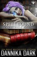 Spellbound by Dannika Dark