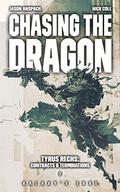 Chasing the Dragon by Jason Anspach, Nick Cole
