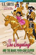 The Dragonlings and the Magic Four-Leaf Clover: A Dragonlings of Valdier Short by S.E. Smith