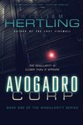 Avogadro Corp (Singularity #1) by William Hertling