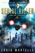 Serial Killer by Craig Martelle, Michael Anderle