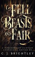 Fell Beasts and Fair by Aimee Ogden