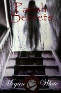 Parish Secrets (Parish Secrets #1) by Megan White