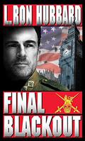 Final Blackout: A Futuristic War Novel by L. Ron Hubbard