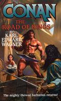 Conan: The Road of Kings by Karl Edward Wagner
