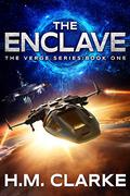 The Enclave  (The Verge, #1) by H.M. Clarke