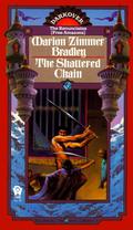 The Shattered Chain by Marion Zimmer Bradley