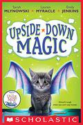 Upside-Down Magic by Sarah Mlynowski, Lauren Myracle
