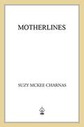 Motherlines by Suzy McKee Charnas