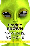 Martians, Go Home by Fredric Brown