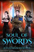 Soul of Swords by Jonathan Moeller