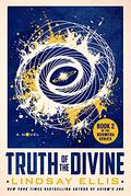 Truth of the Divine (Noumena #2) by Lindsay Ellis