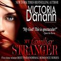 My Familiar Stranger by Victoria Danann