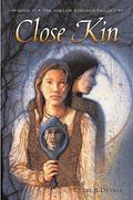 Close Kin (The Hollow Kingdom Trilogy #2) by Clare B. Dunkle
