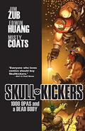 Skullkickers, Vol. 1: 1000 Opas and a Dead Body (Skullkickers #1) by Misty Coats