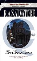 The Chaos Curse by R.A. Salvatore