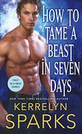 How to Tame a Beast in Seven Days (The Embraced #1) by Kerrelyn Sparks