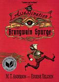 The Assassination of Brangwain Spurge by M.T. Anderson