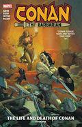 Conan the Barbarian: The Life and Death of Conan, Book One (Conan the Barbarian 2019 #1) by Travis Lanham