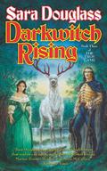 Darkwitch Rising by Sara Douglass