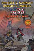 1636: Calabar's War by Robert E. Waters