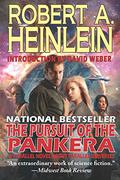 The Pursuit of the Pankera: A Parallel Novel About Parallel Universes by Robert A. Heinlein