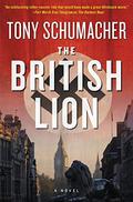 The British Lion (John Rossett #2) by Tony Schumacher