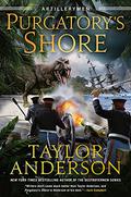 Purgatory's Shore (Artillerymen #1) by Taylor Anderson