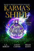 Karma's Shift by L.A. Boruff, Lacey Carter Andersen