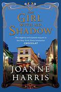 The Girl with No Shadow by Joanne Harris