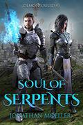 Soul of Serpents by Jonathan Moeller