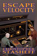 Escape Velocity by Christopher Stasheff