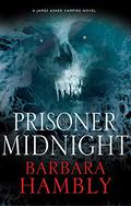 Prisoner of Midnight (James Asher #8) by Barbara Hambly